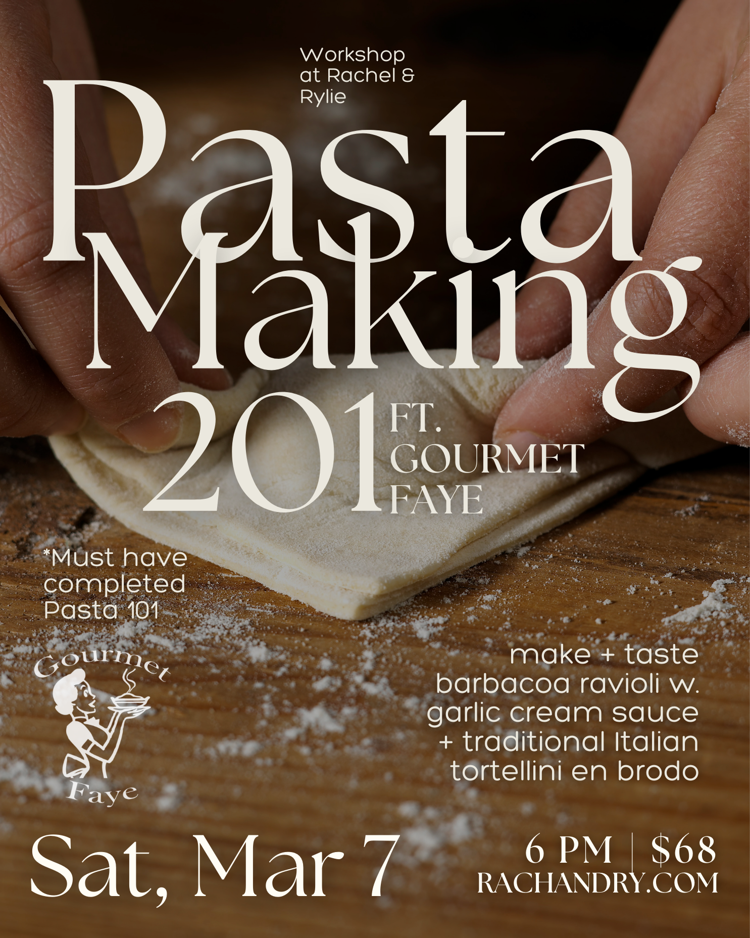 Pasta Making 201 | Ft. Gourmet Faye