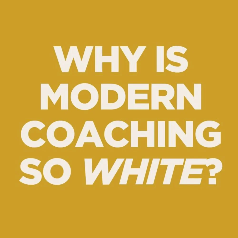 Why is modern coaching so white?