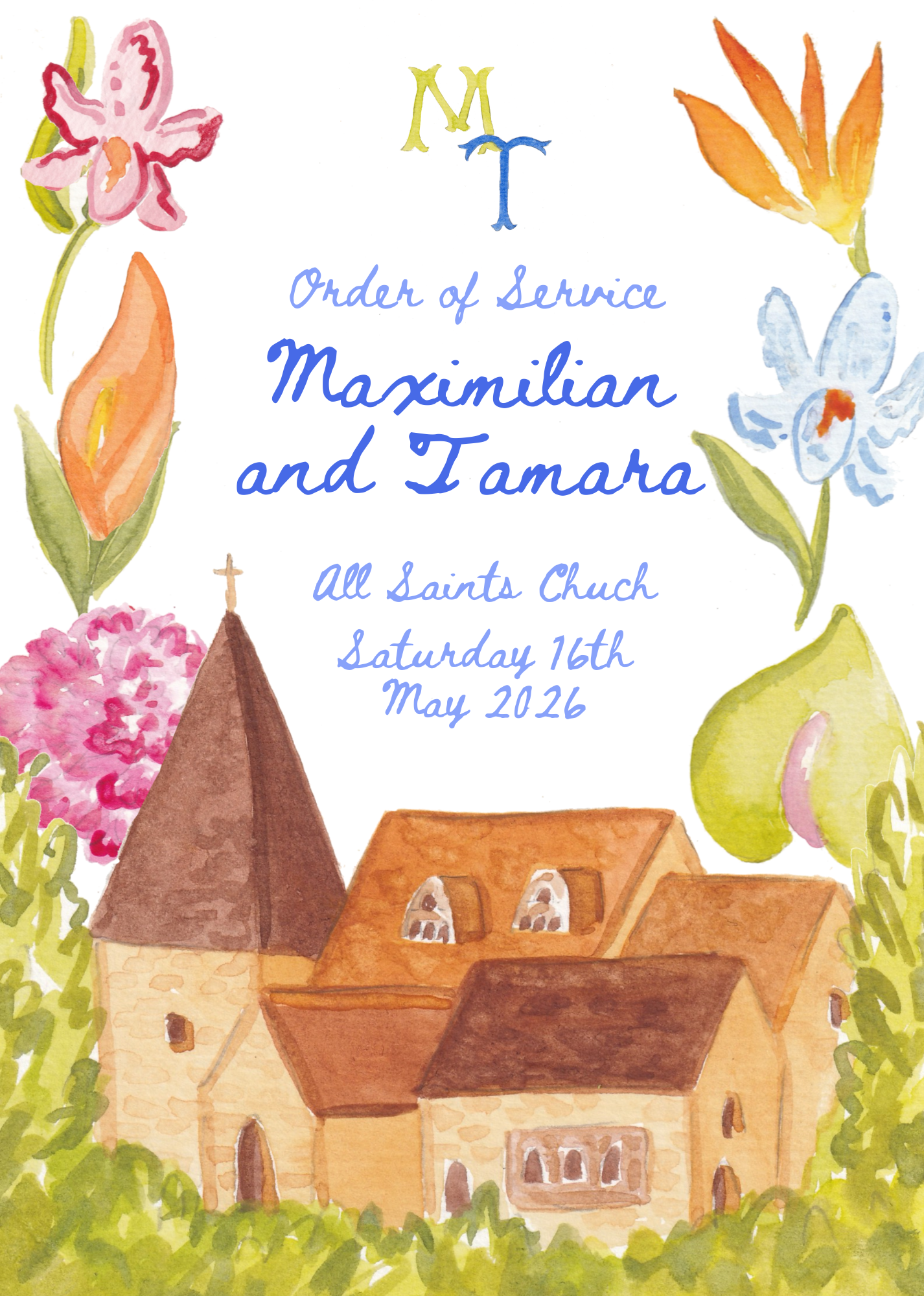 A watercolor invitation with a church surrounded by flowers, including pink, orange, blue, and green blooms, for a religious service celebrating Maximilian and Tamara on May 16, 2026.