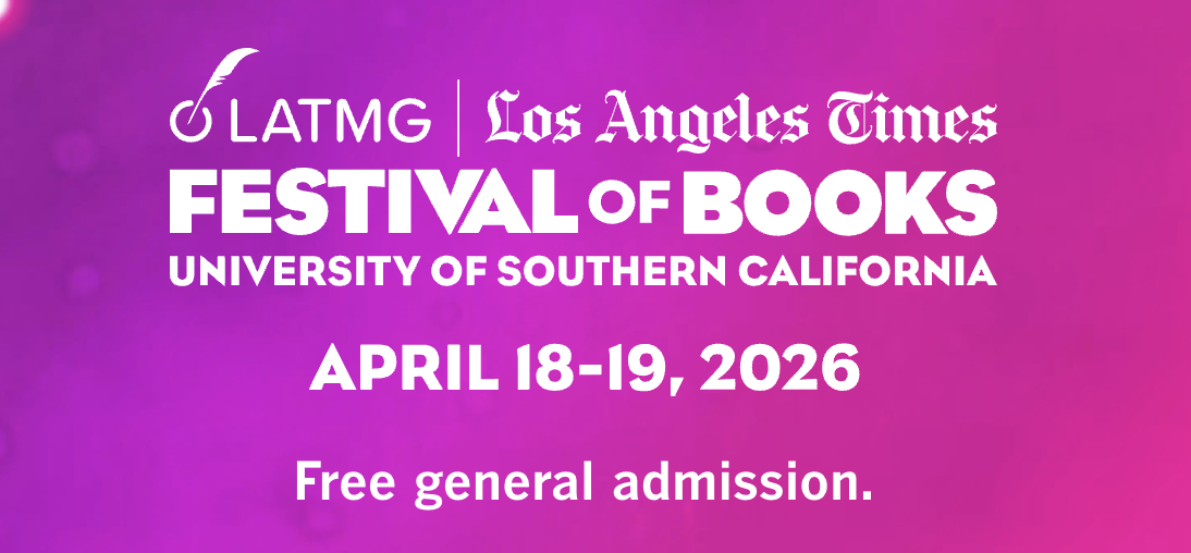 LATimes Festival Of Books:&nbsp; April 18-19