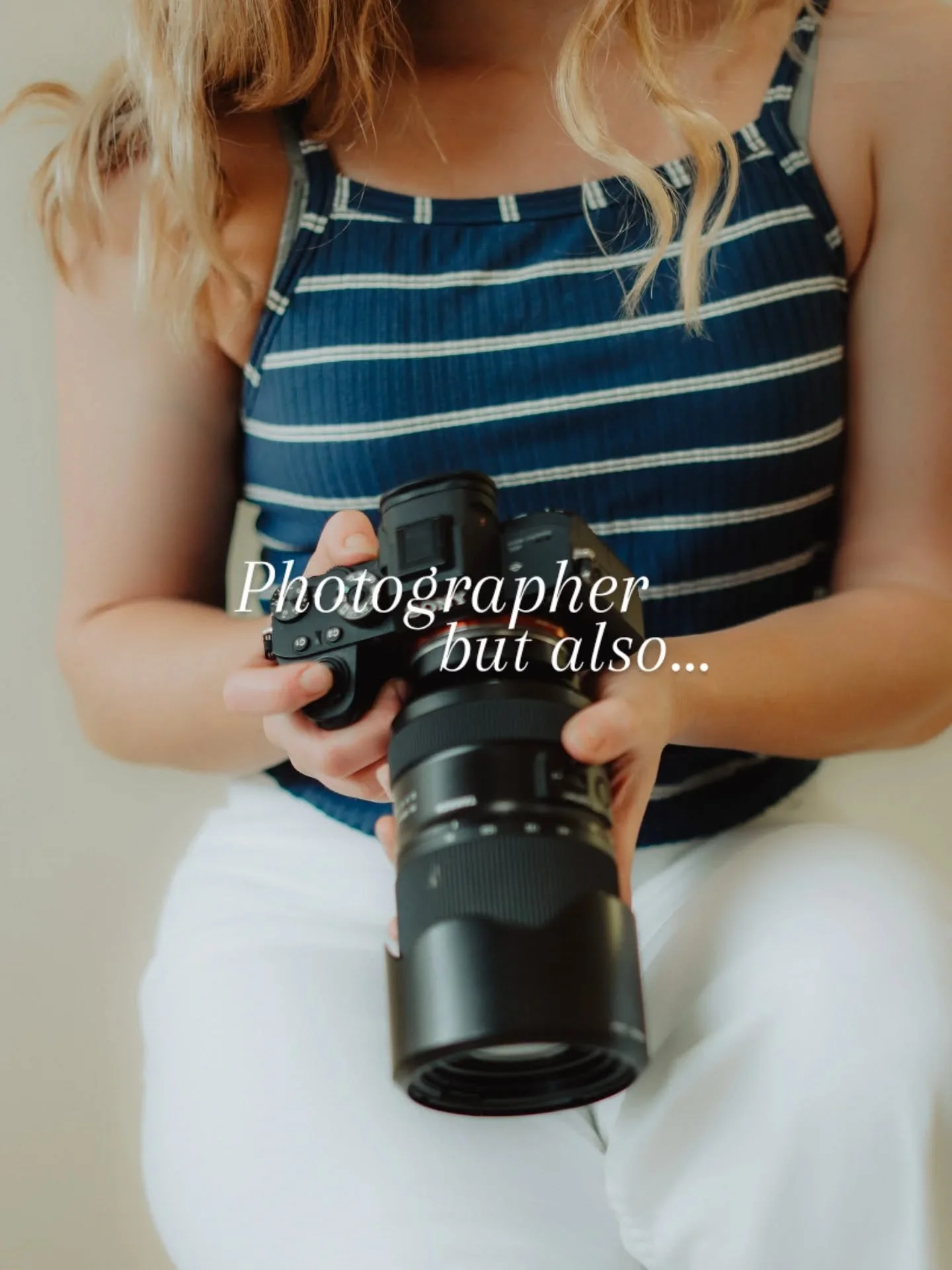 photographer but also...

dairy farmer, adventurer, girlfriend, concert go-er, horse girl, book lover, animal lover, sister, daughter, auntie, camper, nature lover, friend, amateur baker, student 

this post was a fun little reminder of all the thing