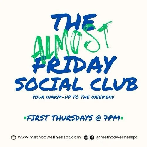 Something new for your Thursdays: connection, conversation, and community.

We all need spaces to slow down and actually connect. That&rsquo;s what The Almost Friday Social Club is all about &mdash; a once-a-month gathering at Method Wellness where l