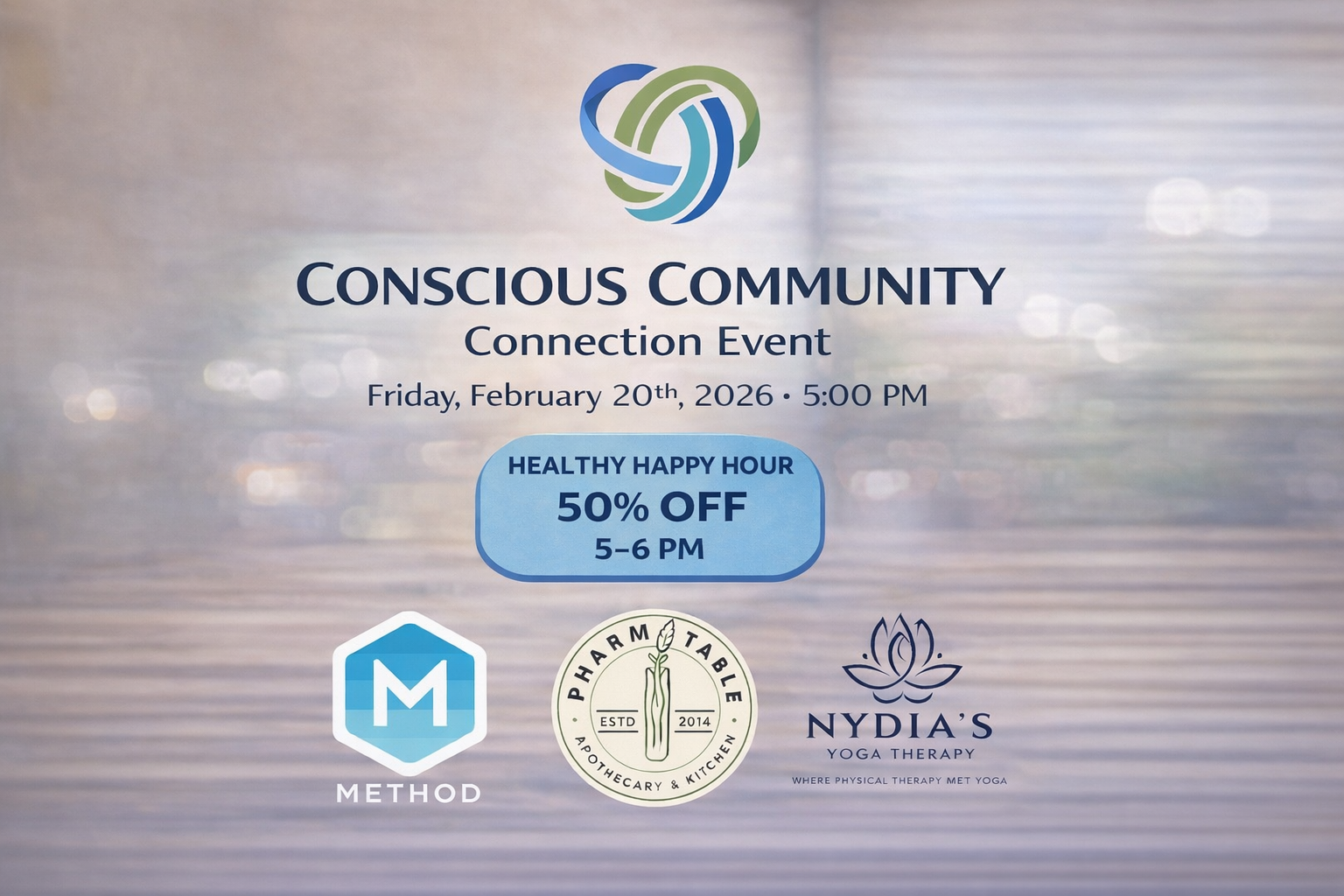 Conscious Community Connection | Healthy Happy Hour at Pharm Table San Antonio