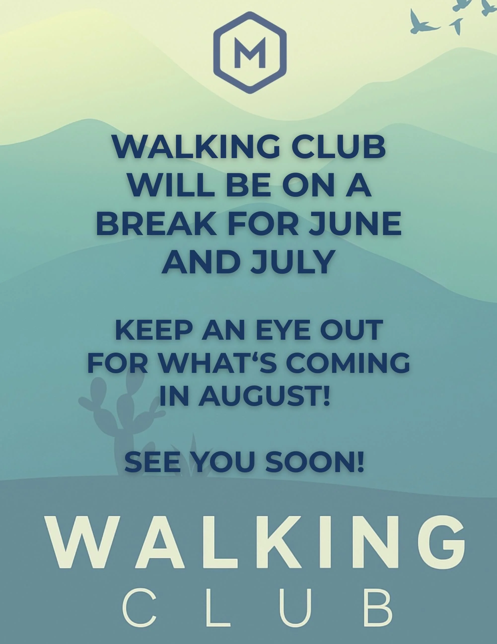 ☀️ Walking Club will be on break for June and July. 🥵 

We look forward to seeing everyone again in August with exciting outdoor activities ahead. Stay tuned!