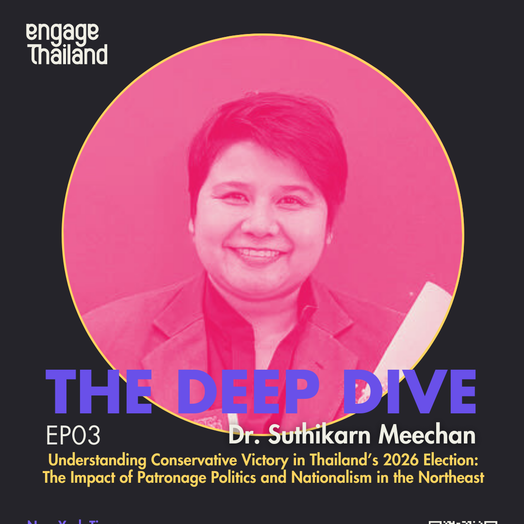 Understanding Baan Yai in Thailand’s 2026 Election: A Conversation with Dr. Suthikarn Meechan