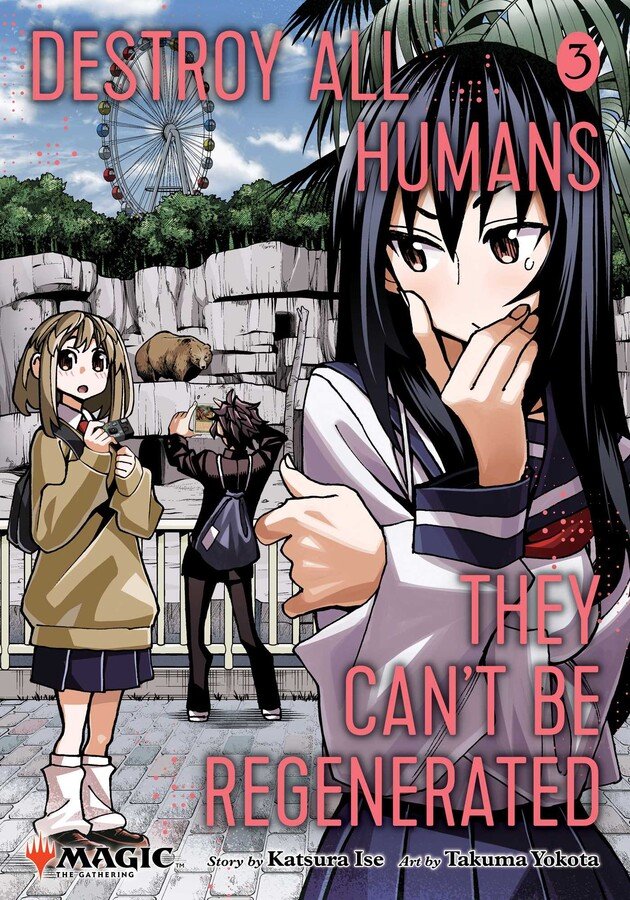 Destroy All Humans. They Can't Be Regenerated. A Magic: The Gathering Manga Volume 3