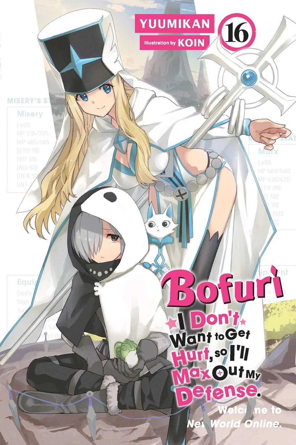 Want to Get Hurt, so I'll Max Out My Defense Light Novel Volume 16