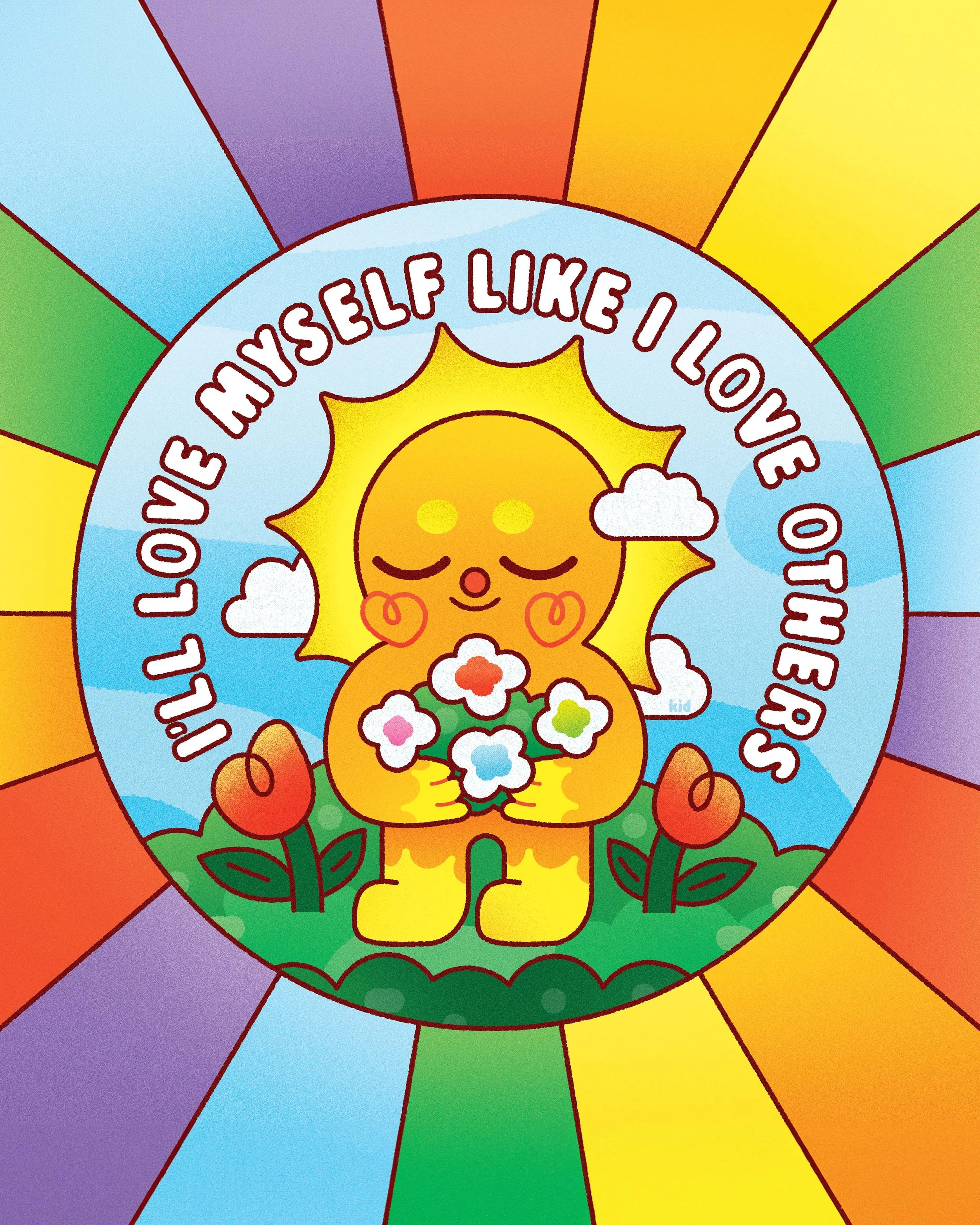 Colorful illustration of a smiling sun holding flowers, surrounded by the words “I’ll love myself like I love others.”