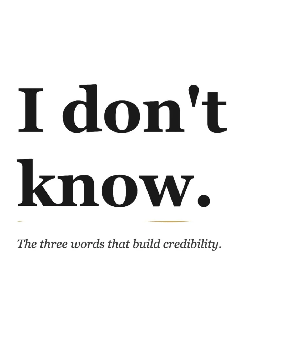 The Three Words That Build Credibility