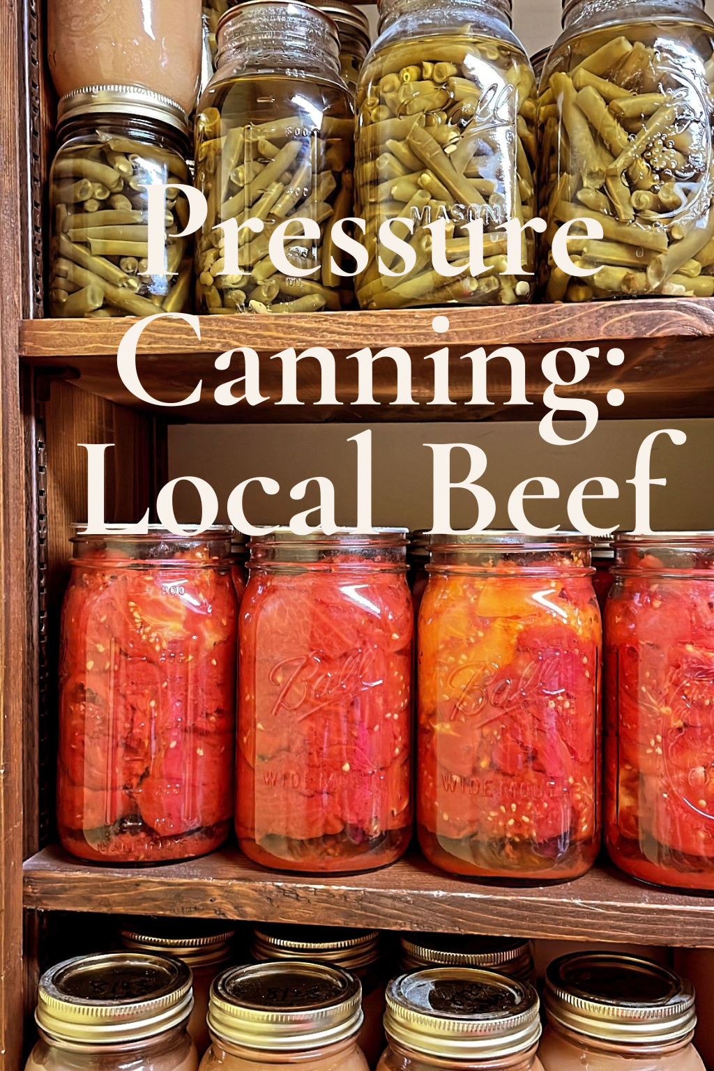 Pressure Canning Workshop - Local Beef