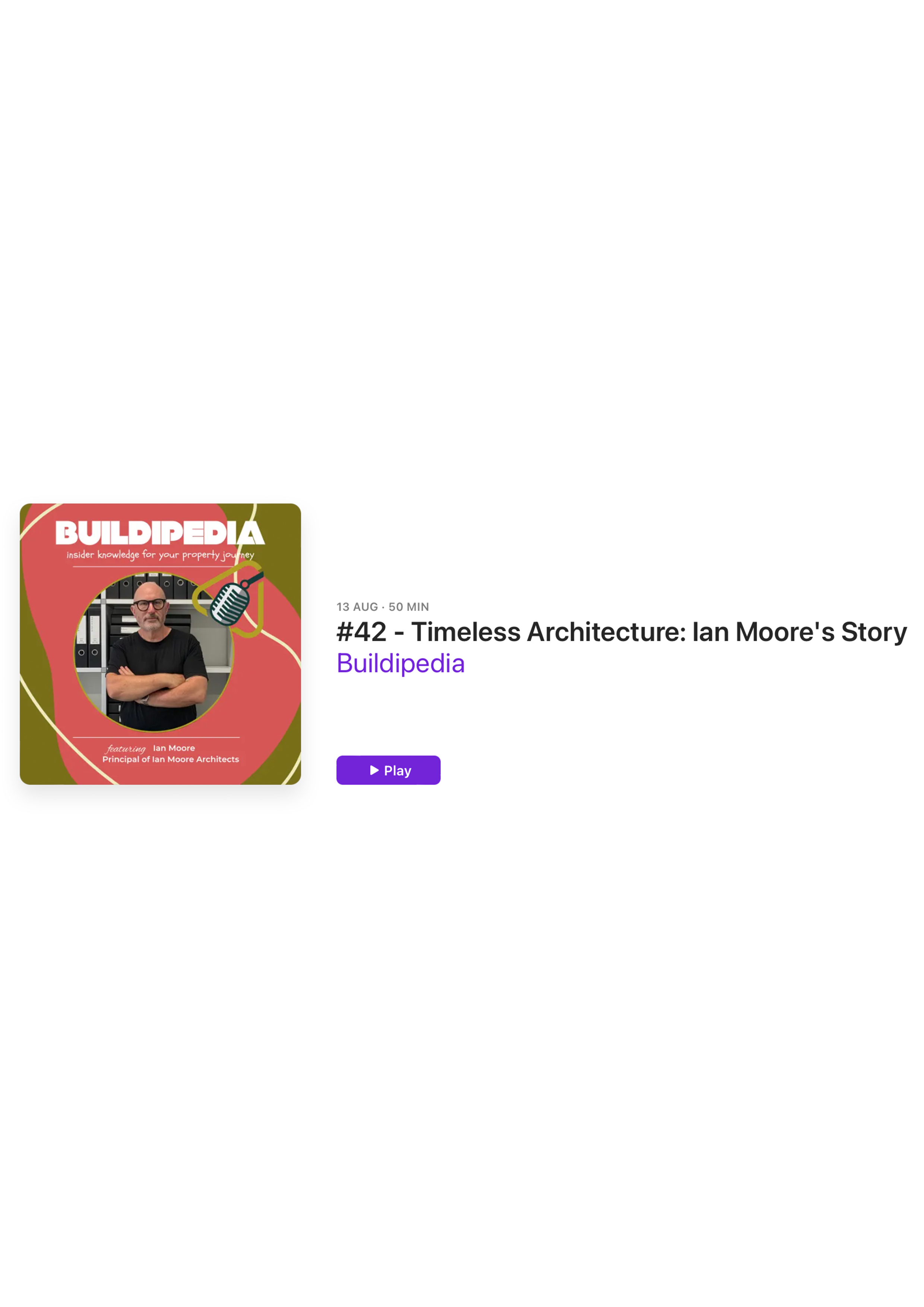 13.08.2025 Ian Moore features on Buildipedia Podcast Episode #42