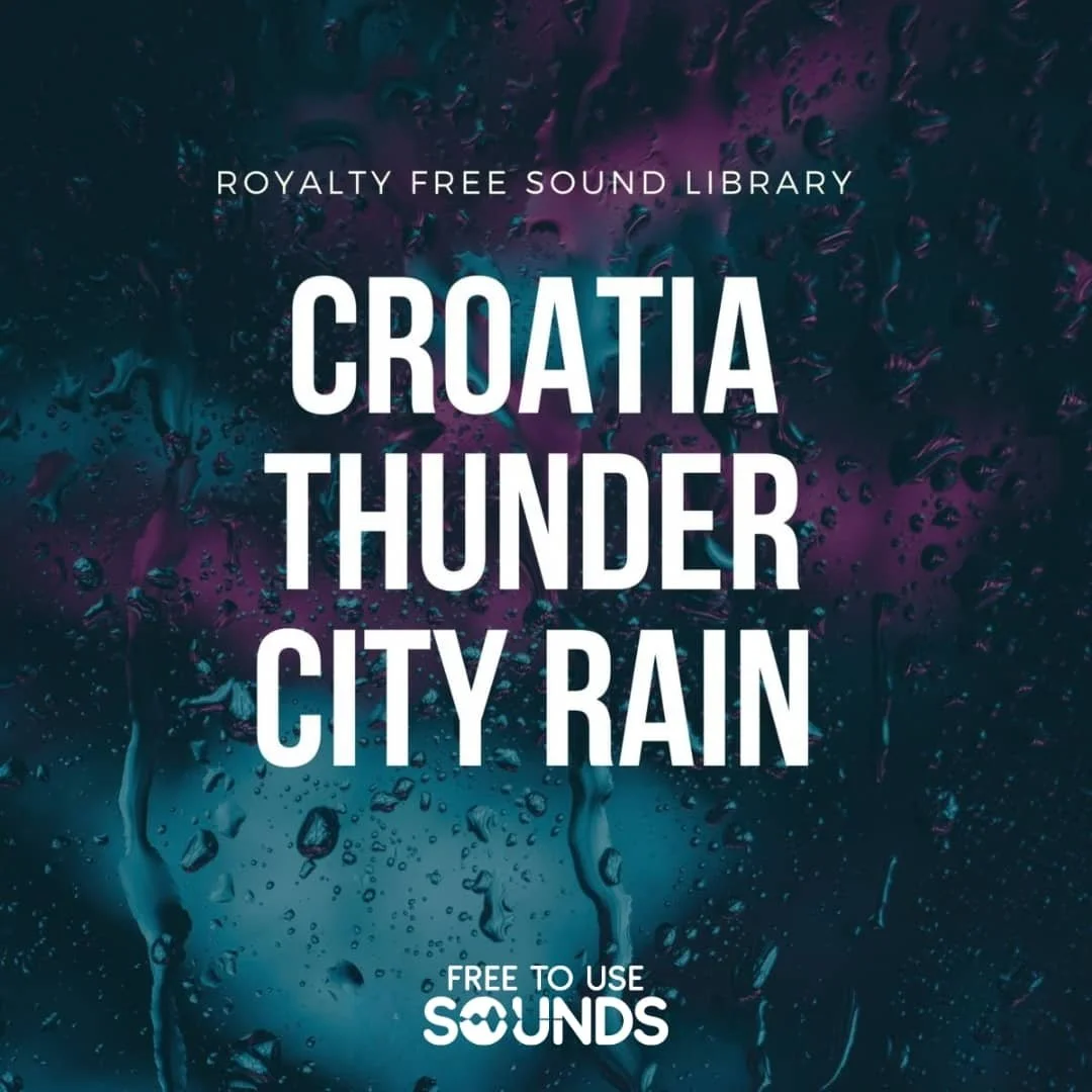 Croatia Urban Rain and Thunder Sounds