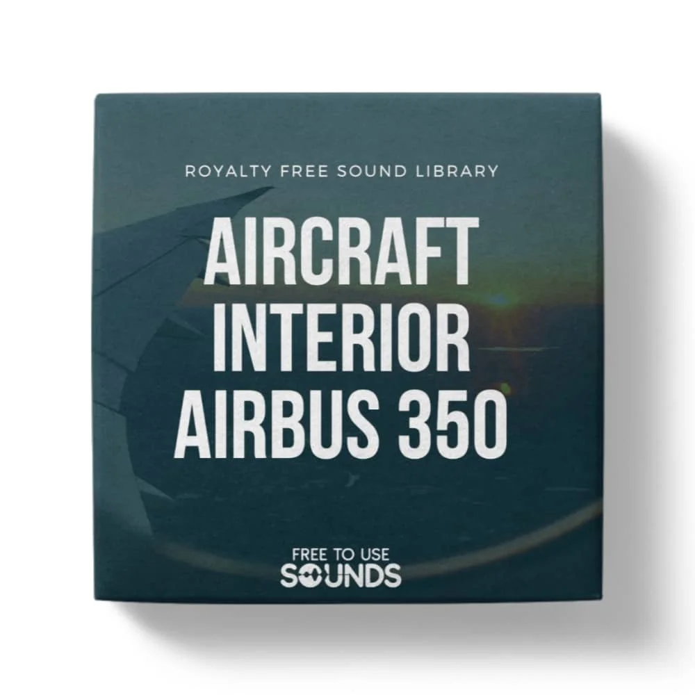 Airbus 350 Interior Sound Effects Library