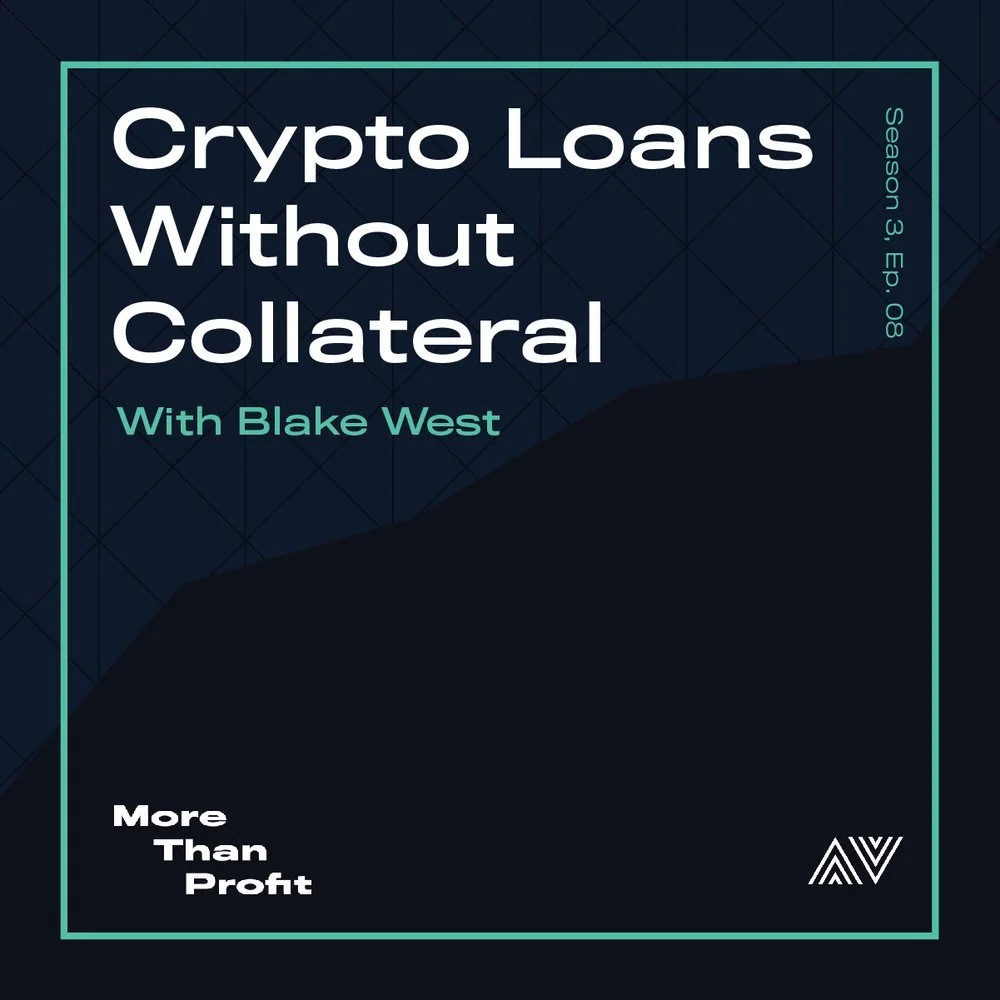 Crypto Loans Without Collateral With Blake West