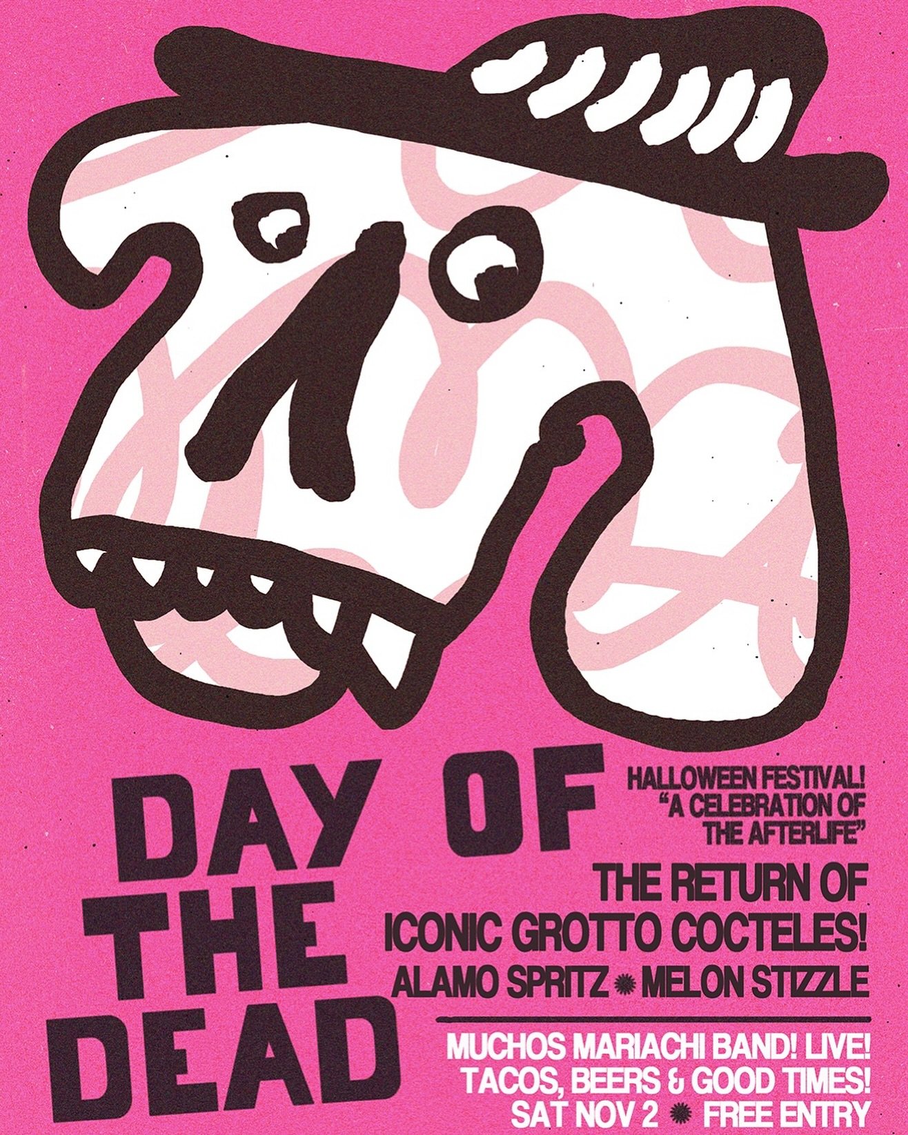 DIA DE LOS MUERTOS! ** SAT NOV 2

We&rsquo;re celebrating Day of the Dead this year &amp; bringing back a few of our favorite cocktails from the grave! Join us on Sat Nov 2 and celebrate the afterlife, we&rsquo;ll have the muchos mariachi band LIVE! 