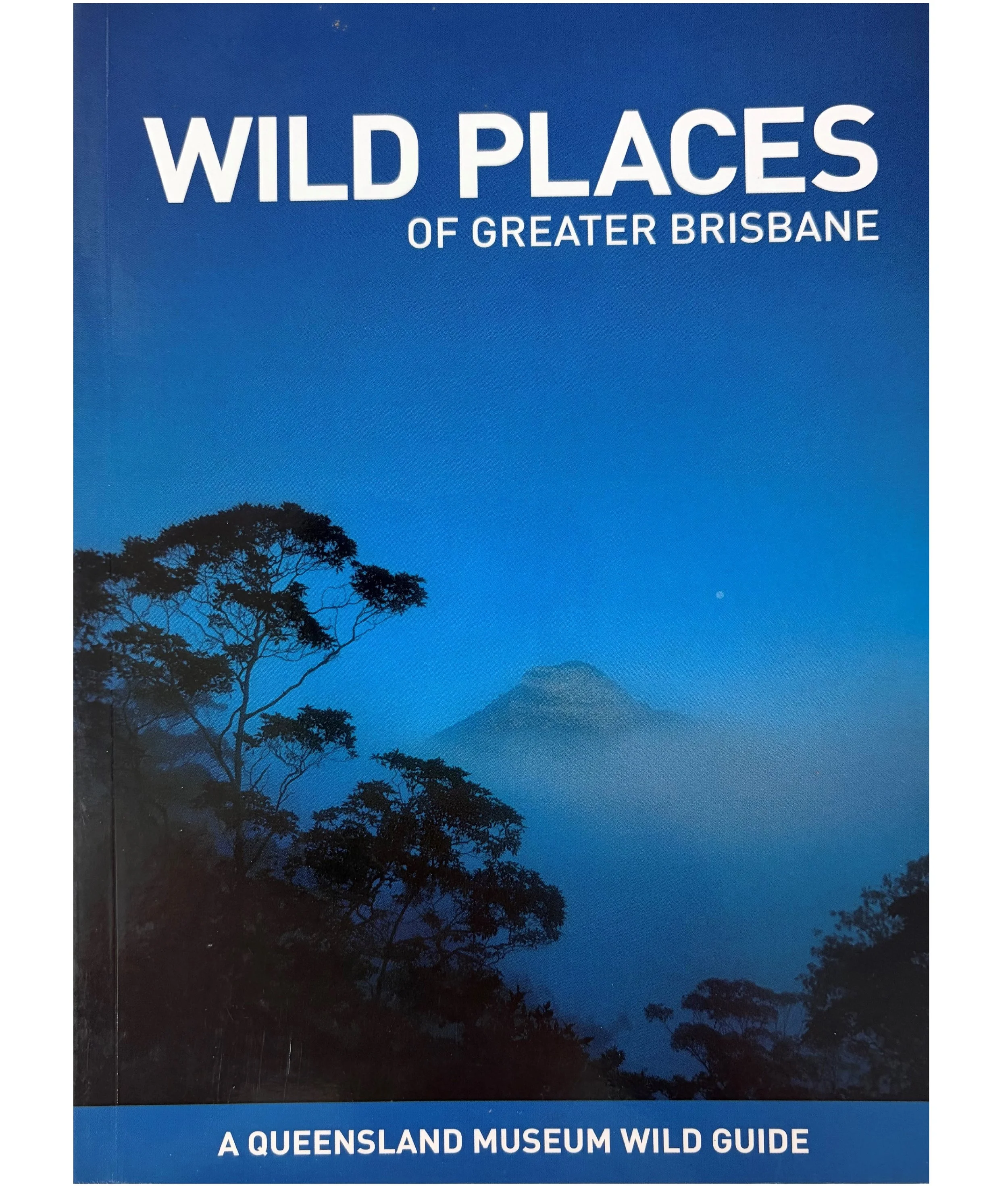 Wild Places of Greater Brisbane.jpg