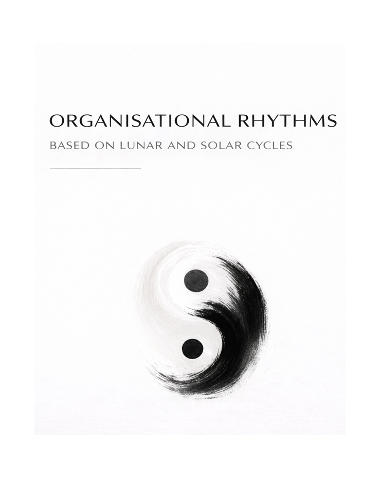 Organisational Rhythms Based on Lunar and Solar Cycles (Full Course)