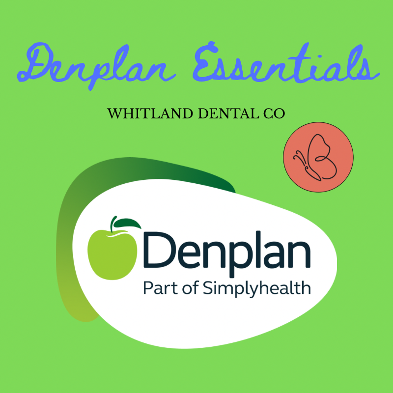 Denplan Essentials: What is it and why should I sign up?