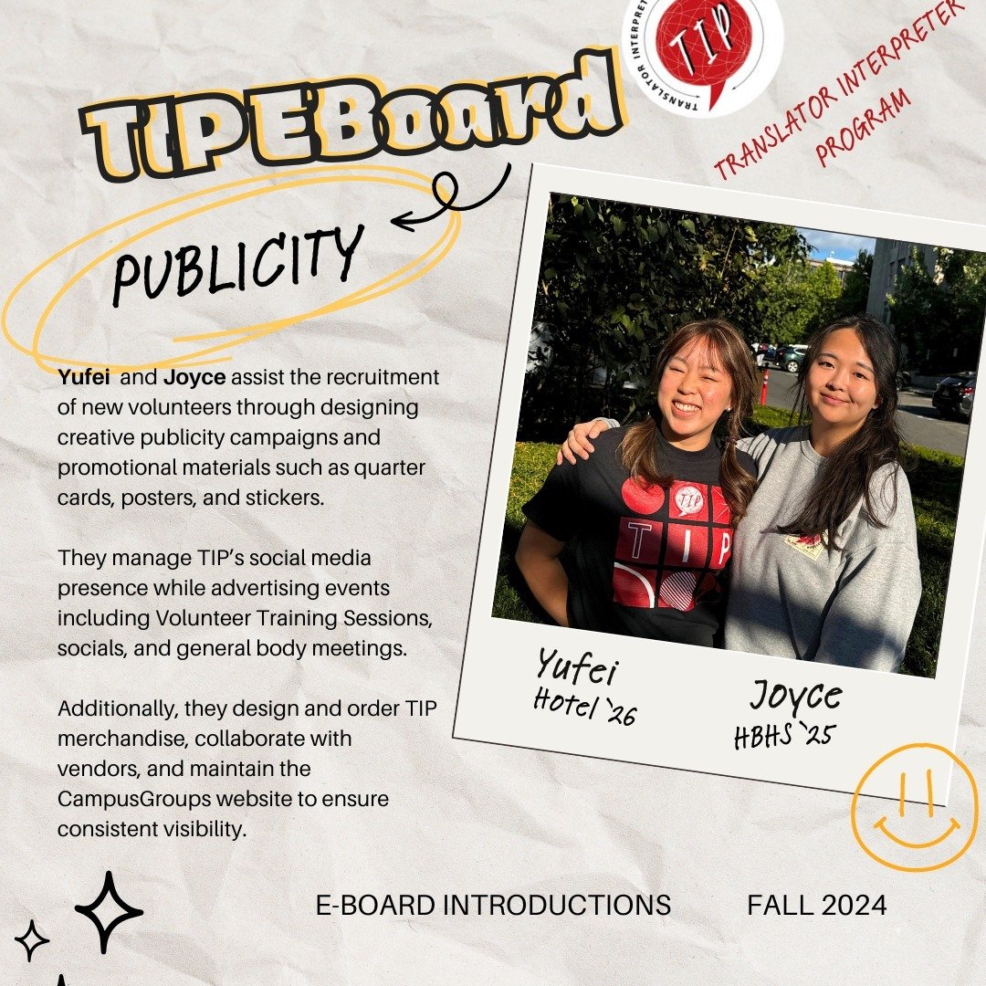 ✨ Meet our E-board members as we begin the new school year! ✨

✨Yufei and Joyce are the Publicity Chairs of TIP for the 2024-25 school year. They help us manage our social media and all publicity-related materials 💃✨