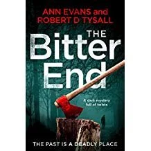 ANN EVANS AND ROBERT O TYSALL – THE BITTER END