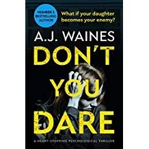 A J WAINES – DON'T YOU DARE