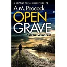 A M PEACOCK – OPEN GRAVE