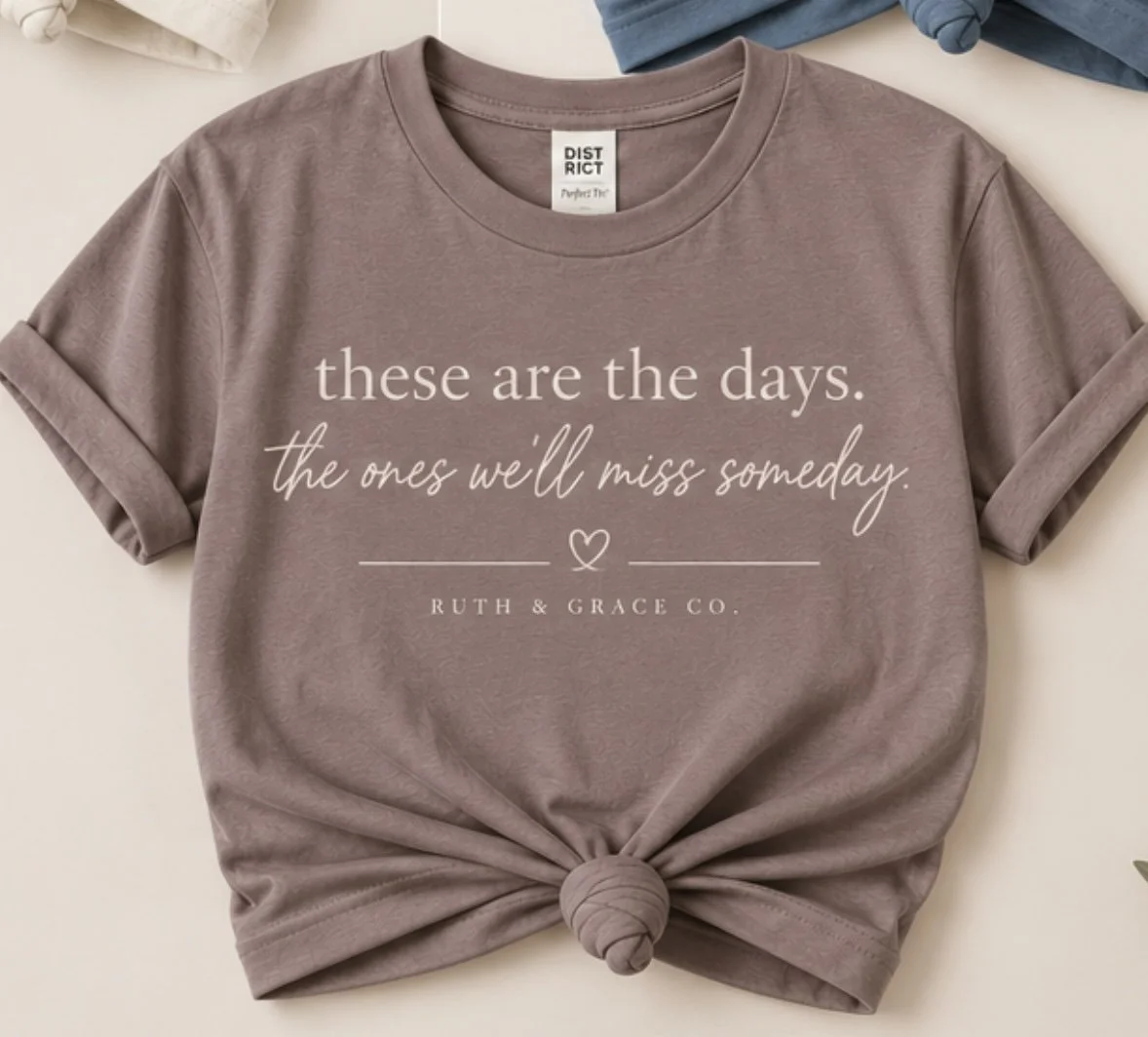 These Are the Days Tee