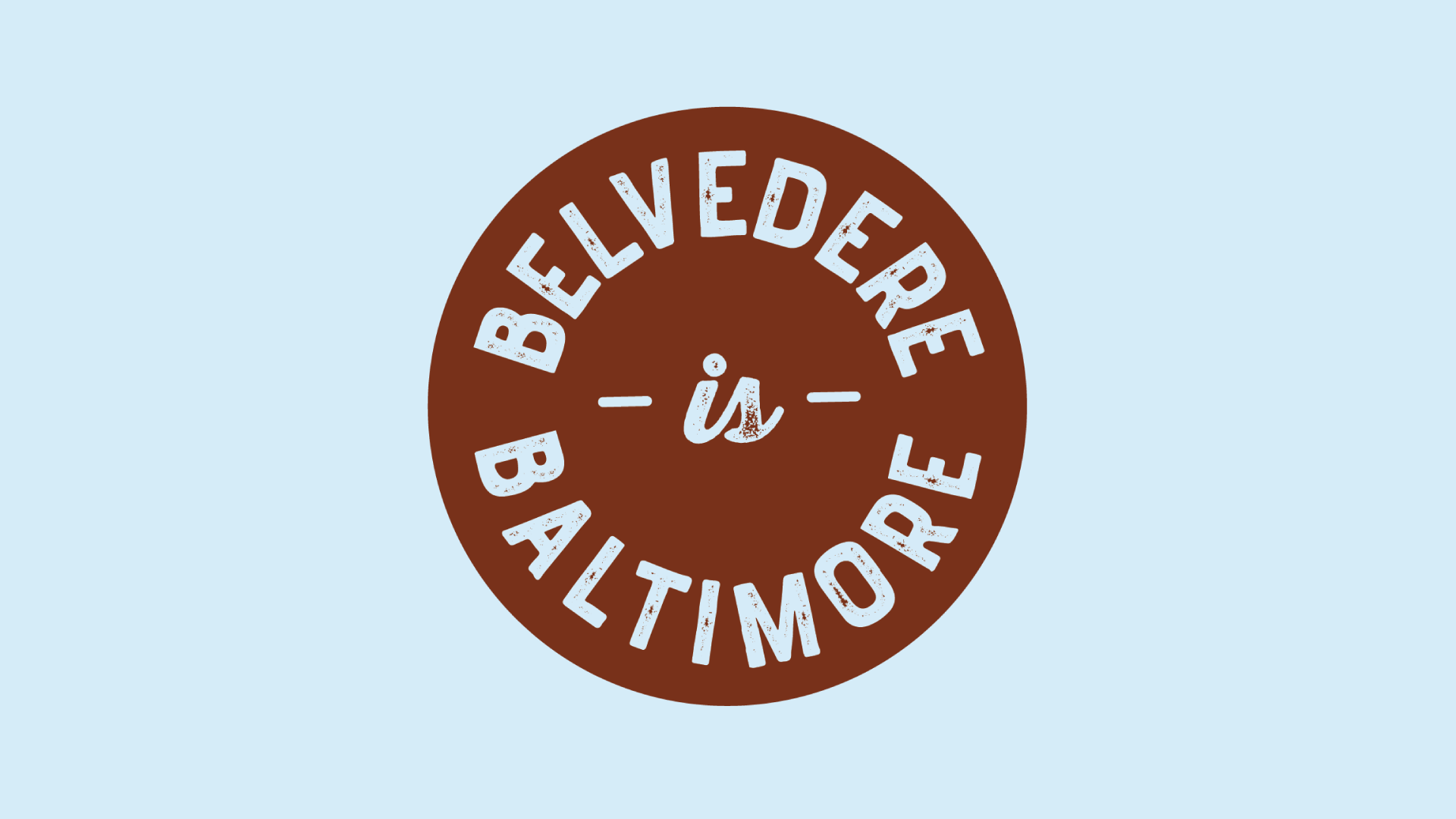 Belvedere Square "Belvedere is Baltimore" Logo