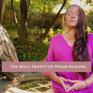 Holy Trinity Blueprint Of Womb Healing