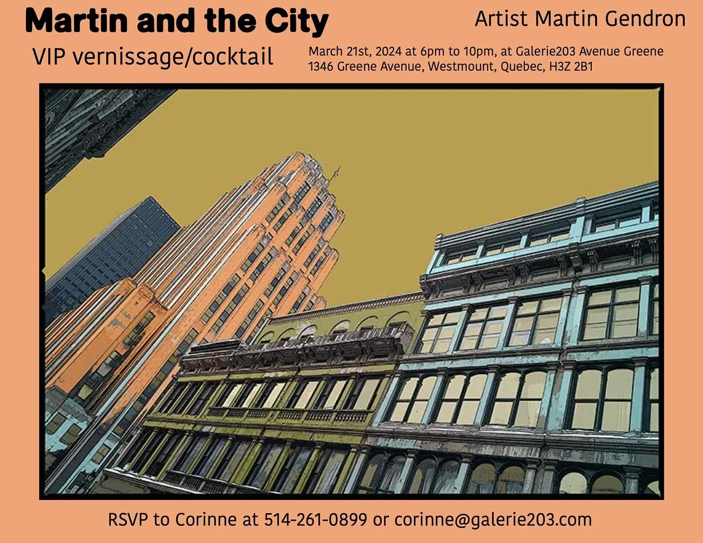 Martin Gendron&rsquo;s vernissage/cocktail - Martin and the City

On March 21st, 2024 at 6pm to 10pm, at Galerie203 Avenue Green
1346 Green Avenue, Westmount, Quebec, H3Z 2B1

Trained in both Architecture and Design, Martin has been working as art Di