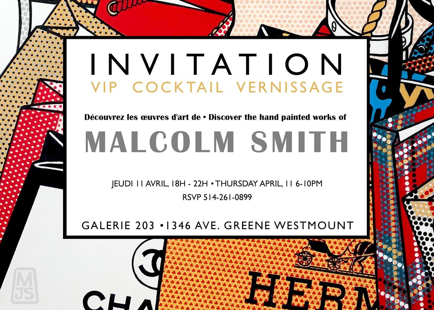 Malcolm Smith VIP Cocktail 

Thursday April 11 
 6-10pm

RSVP (514)-261-0899

The Solo Exhibition of Malcolm Smith will be going on until the 3rd of May