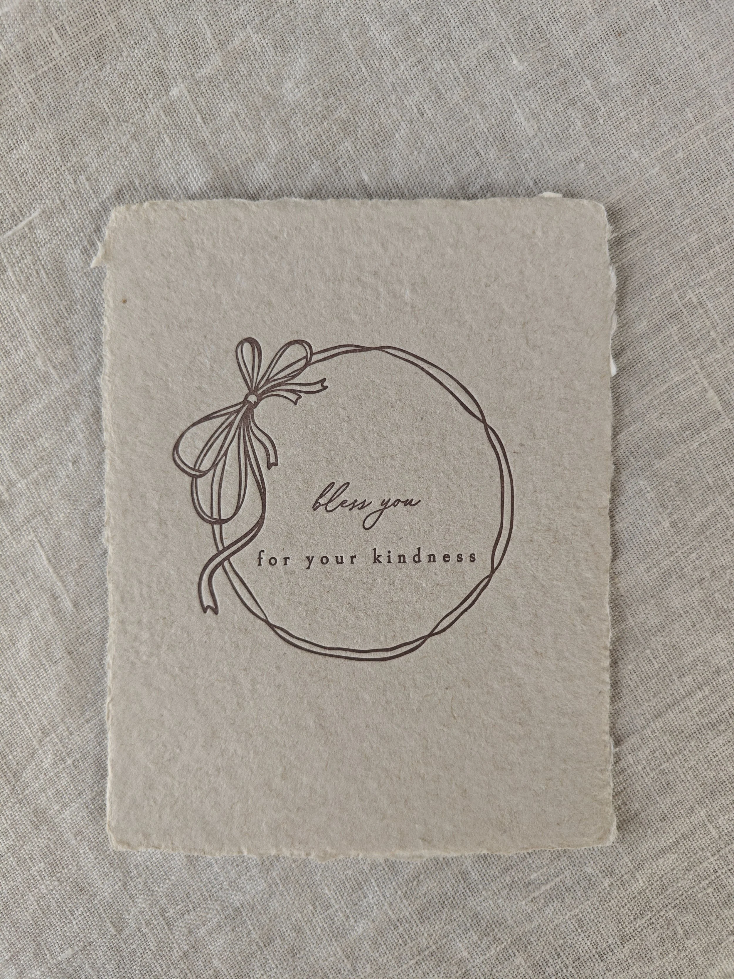 bless you for your kindness