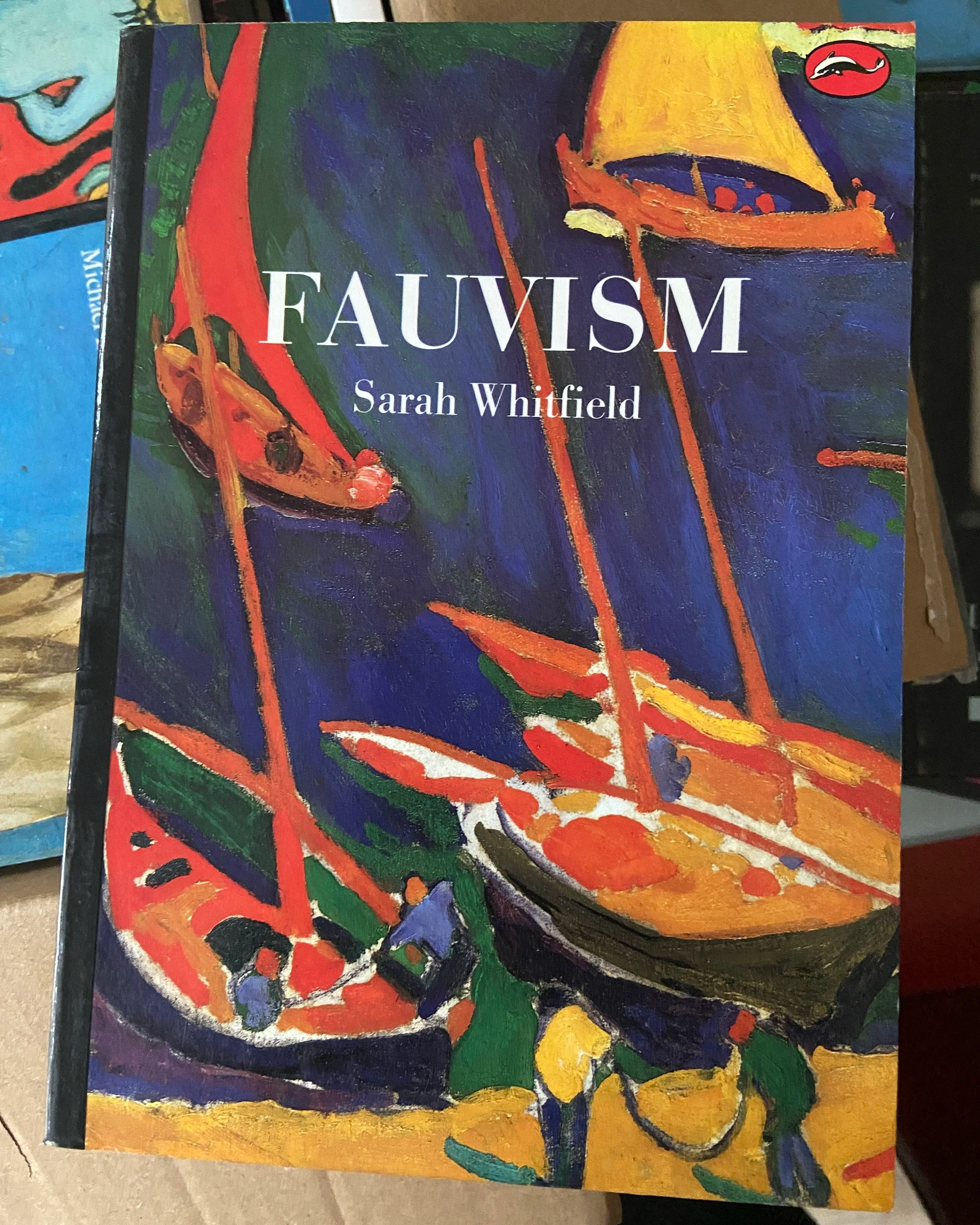 FAUVISM (World of Art) by Sarah Whitfield 1991/Buy on eBay