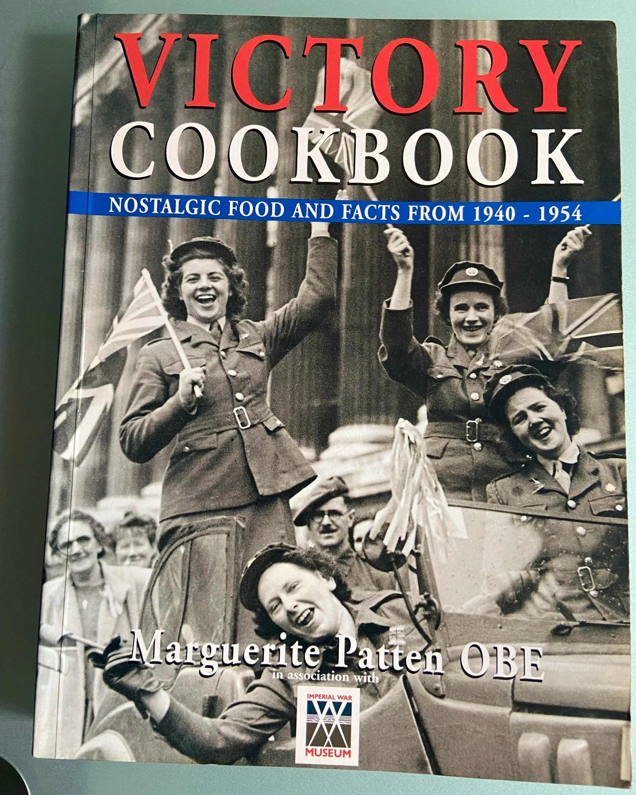 Victory Cookbook: Nostalgic Food ... by Marguerite Patten