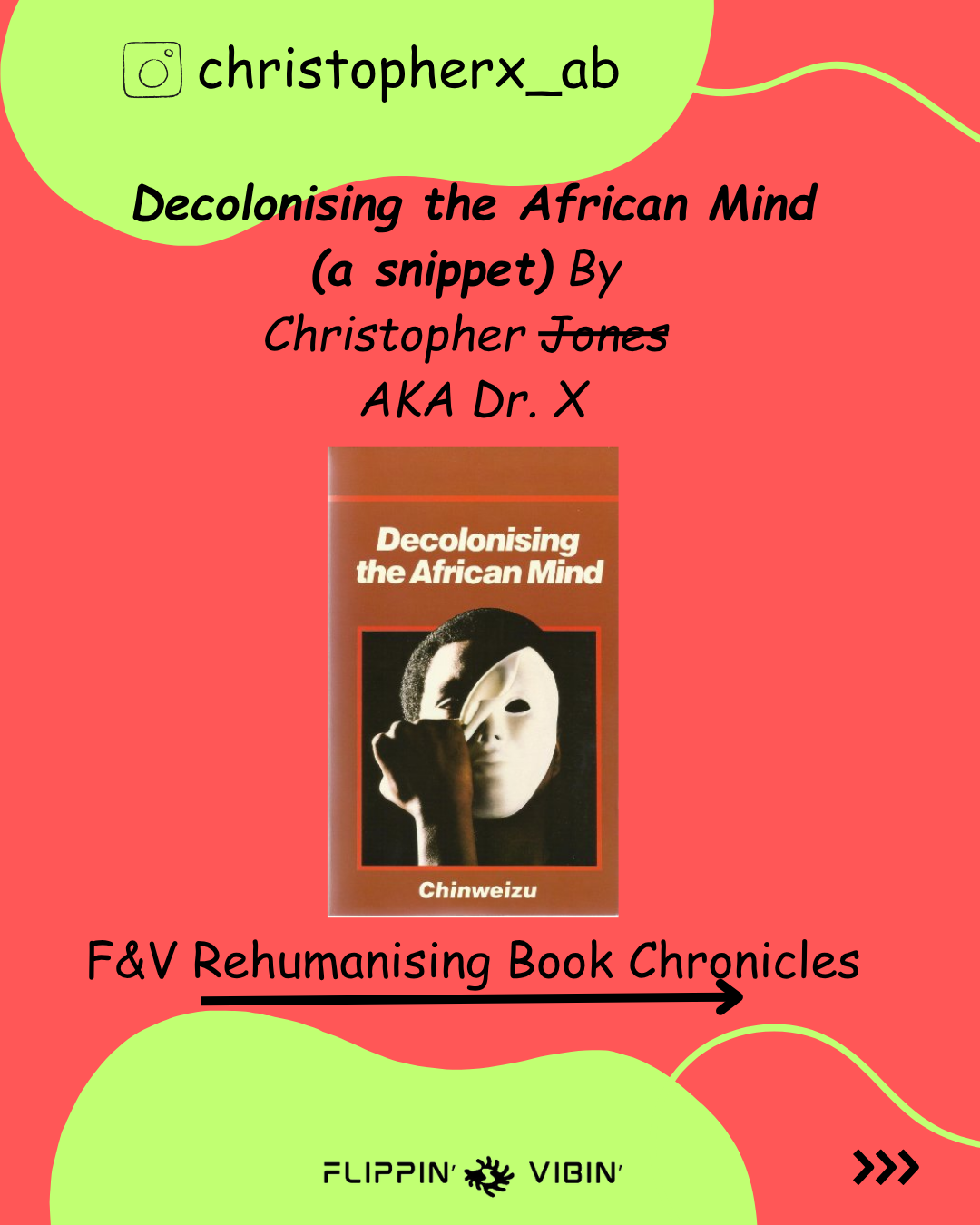 Decolonising the African Mind (a snippet)