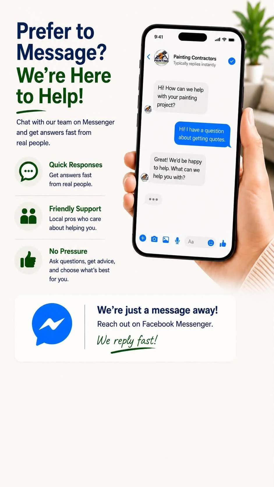 A promotional poster for Facebook Messenger support for painting contractors. The poster features a hand holding a smartphone displaying a chat conversation. The text highlights advantages such as quick responses, friendly support, and no pressure. The poster also emphasizes reaching out via Facebook Messenger and mentions fast replies.