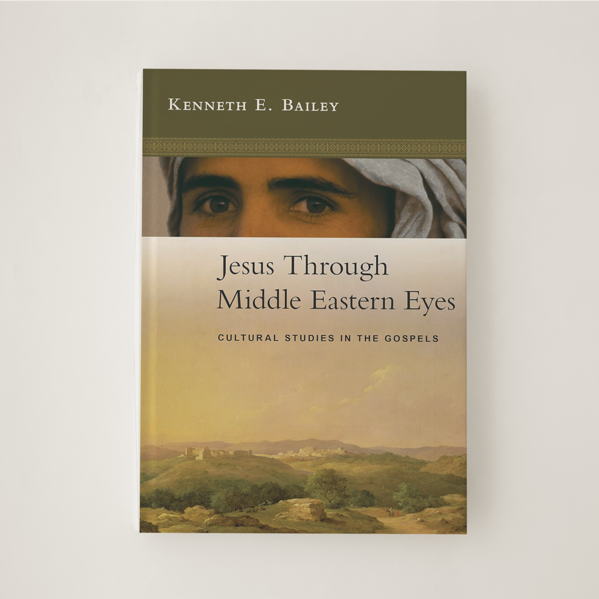 Jesus Through Middle Eastern Eyes