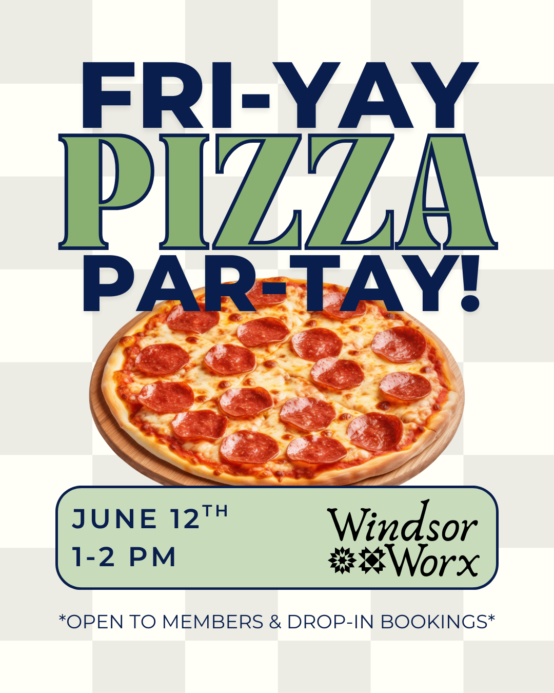 Friday Pizza Party at Windsor Worx