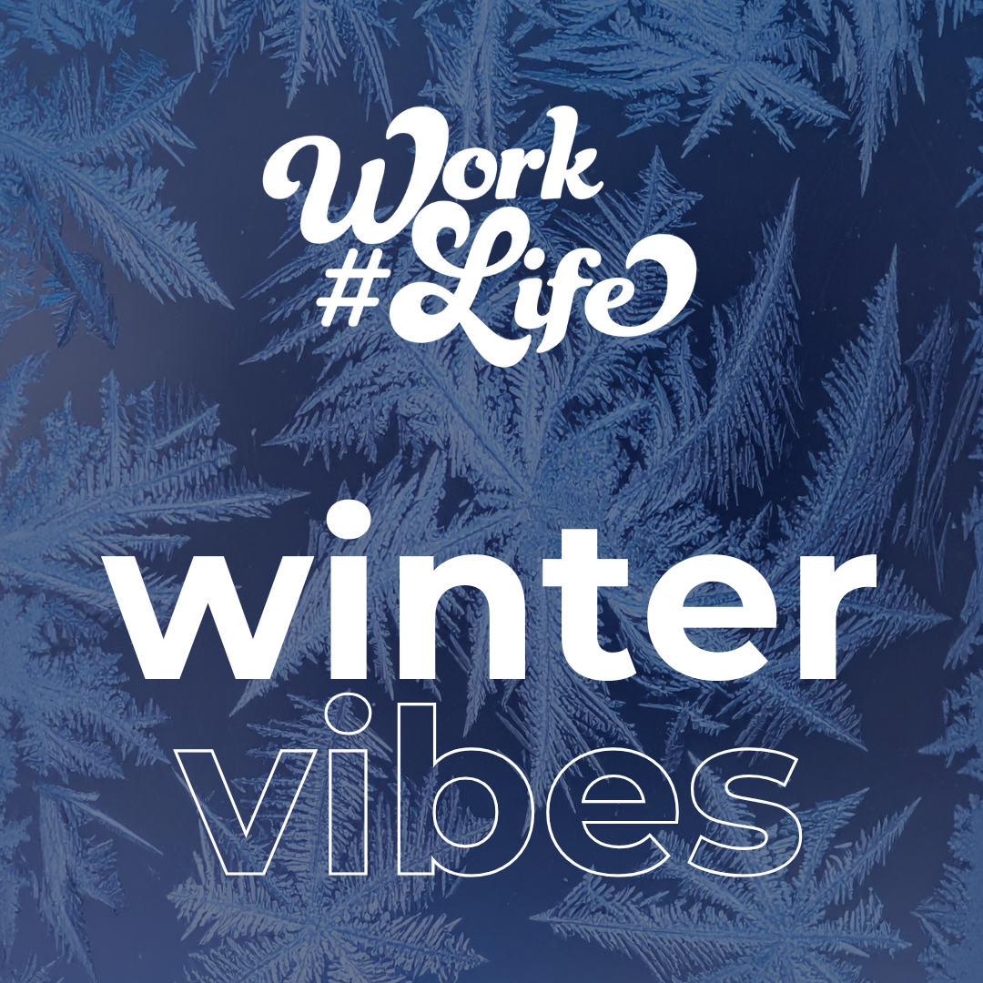 Warming the Winter Blues Away WITH our WorkLife: Winter Vibes playlist