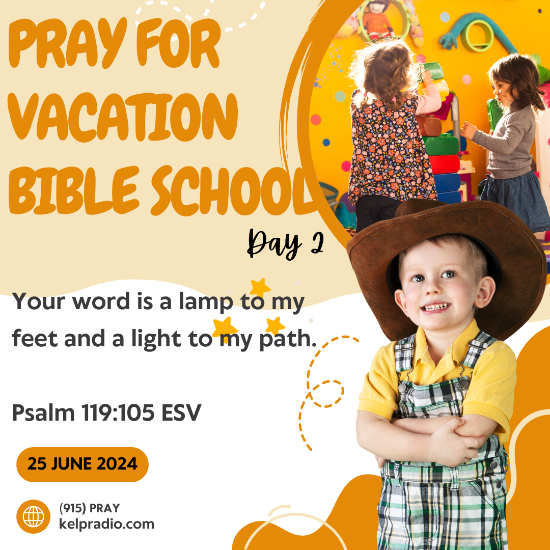 PRAY FOR VACATION BIBLE SCHOOL (Day 2)