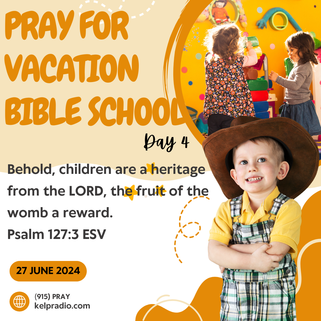 PRAY FOR VACATION BIBLE SCHOOL (Day 4)