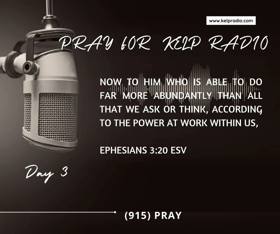 PRAY FOR KELP RADIO (Day 3)