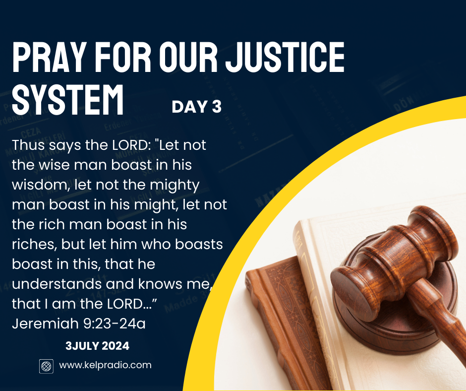 PRAY FOR OUR JUSTICE SYSTEM