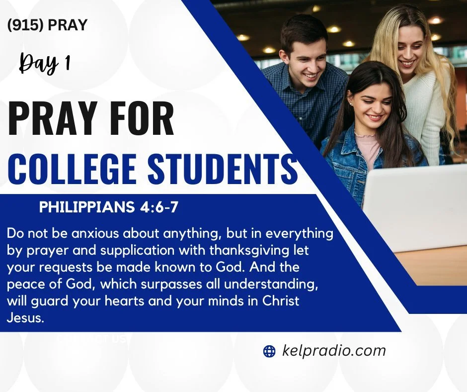 PRAY FOR COLLEGE STUDENTS (Day 1)