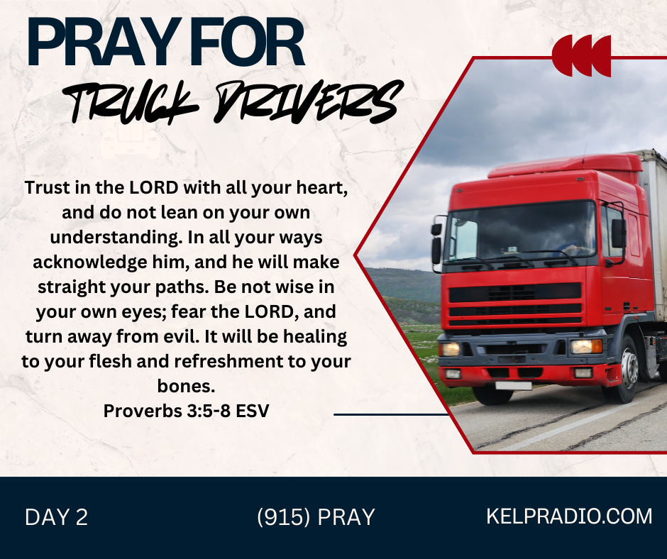 PRAY FOR TRUCK DRIVERS (Day 2)
