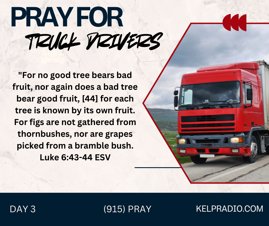 PRAY FOR TRUCK DRIVERS (Day 3)