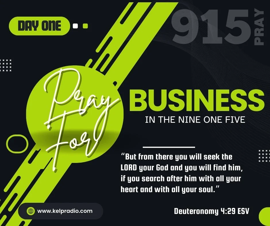 PRAY FOR BUSINESS IN THE NINE ONE FIVE (Day 1)