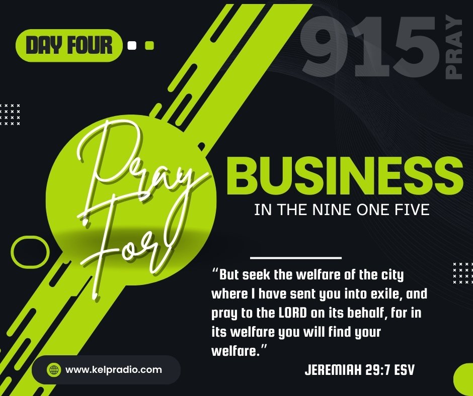 PRAY FOR THE BUSINESS IN THE NINE ONE FIVE (Day 4)