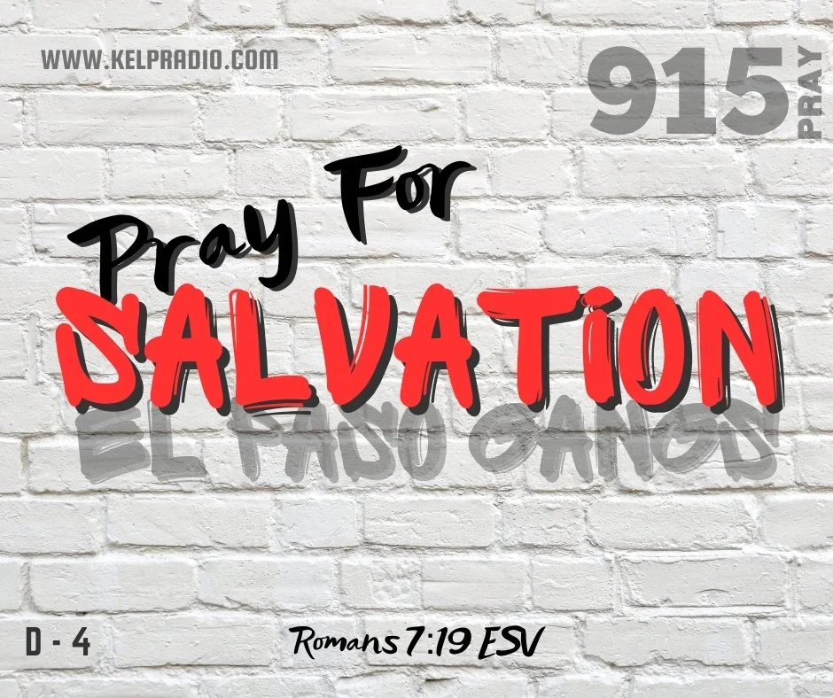 PRAY FOR SALVATION: EL PASO GANGS (Day 4)