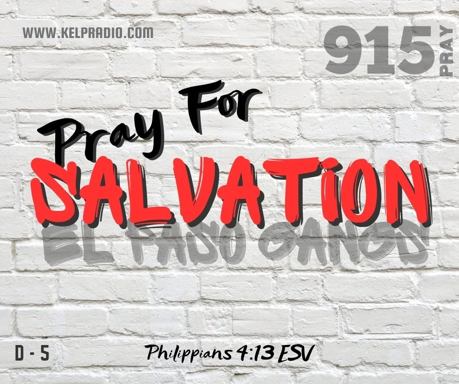 PRAY FOR SALVATION: EL PASO GANGS (Day 5)